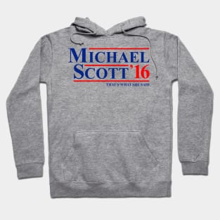 MICHAEL SCOTT 2016 THAT'S WHAT SHE SAID THE OFFICE Hoodie